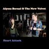 Alyssa Bernal & The New Velvet - Heart Attack - Single